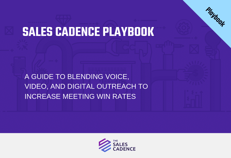 The Sales Cadence Playbook