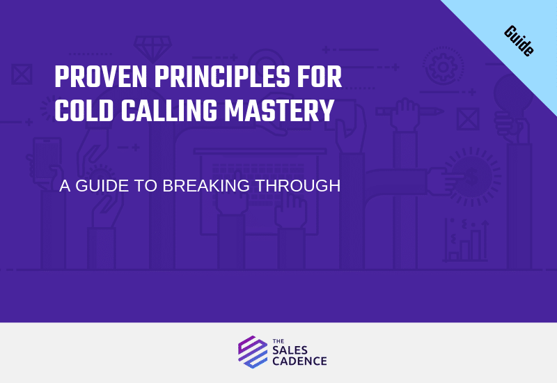 Guide: Proven Principles for Cold Calling Mastery